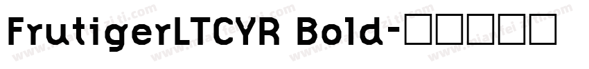 FrutigerLTCYR Bold字体转换